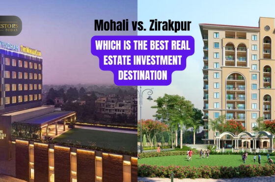 Mohali vs. Zirakpur: Which Is the Best Real Estate Investment Destination?